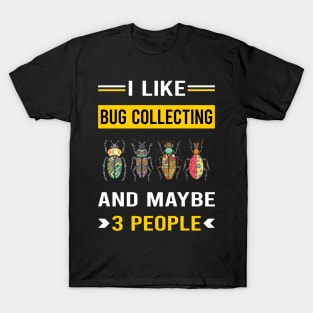 3 People Bug Collecting Insect Insects Bugs T-Shirt